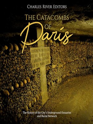 cover image of The Catacombs of Paris